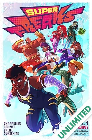 Superfreaks (comiXology Originals) Vol. 1: The New Wave